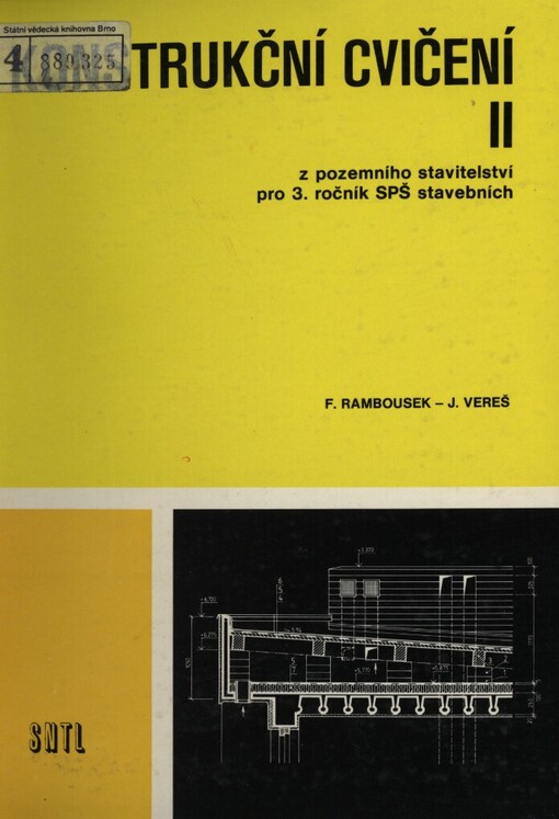 Konstrukční cvičení II z pozemního stavitelství : pro 3. ročník středních průmyslových škol stavebních