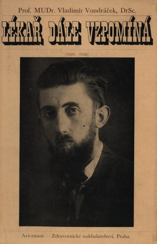 Lékař dále vzpomíná: (1920-1938)