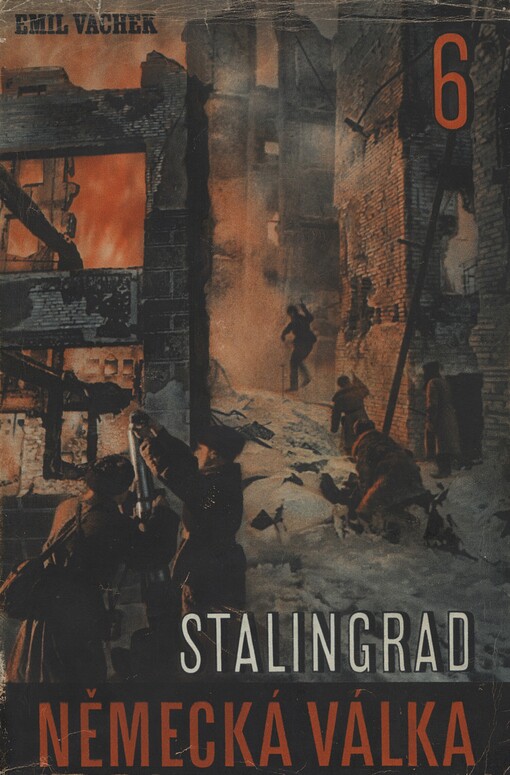 Německá válka.VI..,Stalingrad
