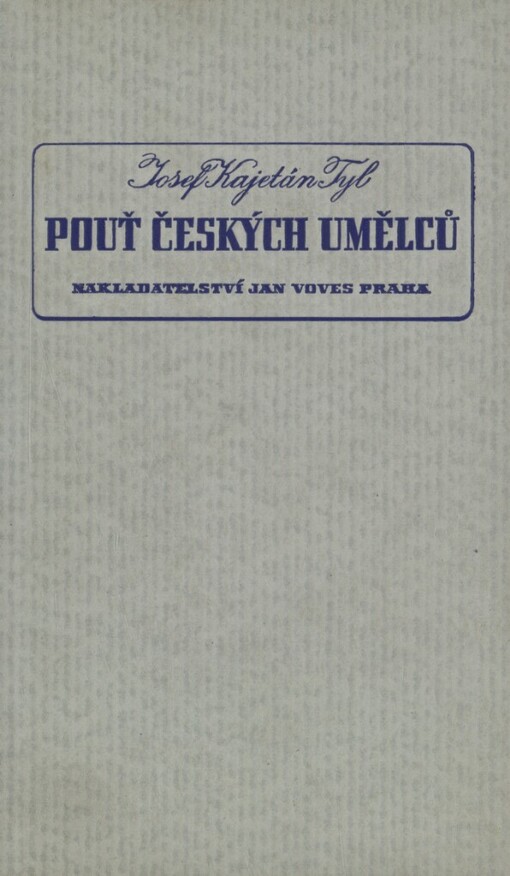 Pouť českých umělců :novela