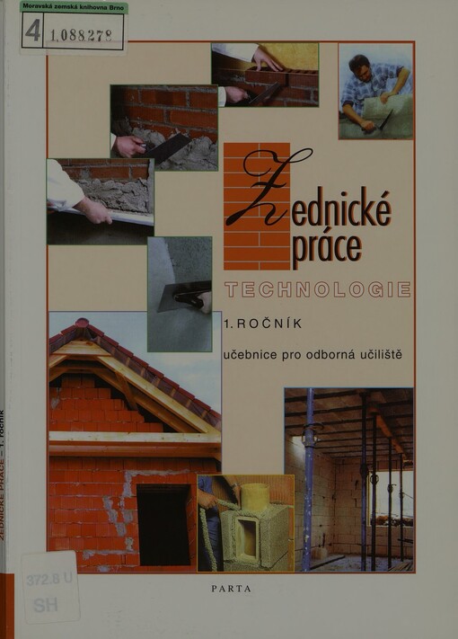 Zednické práce :technologie : 1. ročník : učebnice pro odborná učiliště