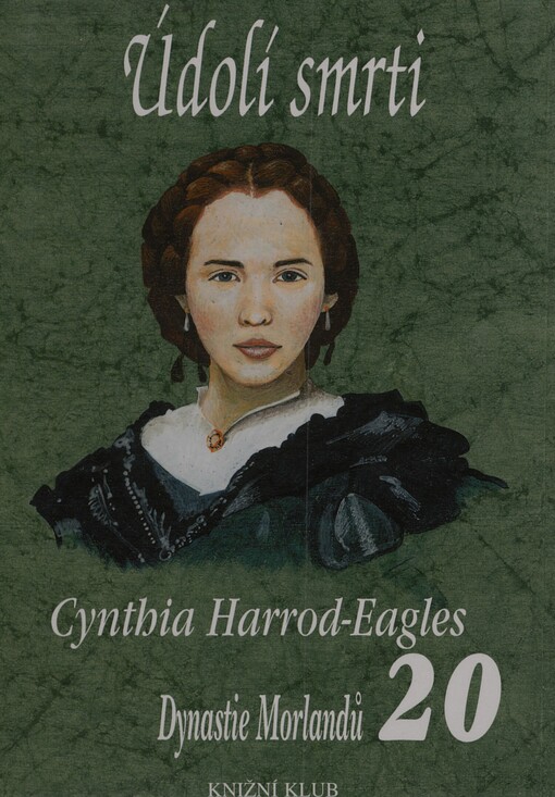 Dynastie Morlandů, 20. díl, Údolí smrti