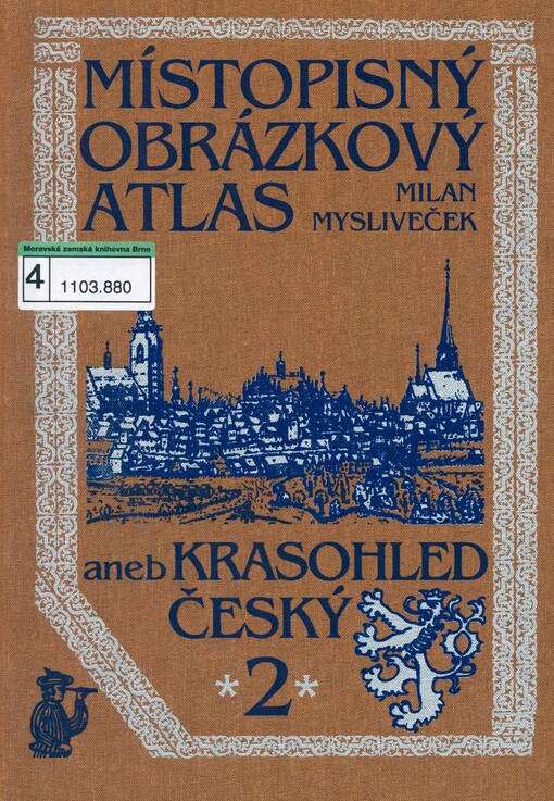 Místopisný obrázkový atlas, aneb, Krasohled český