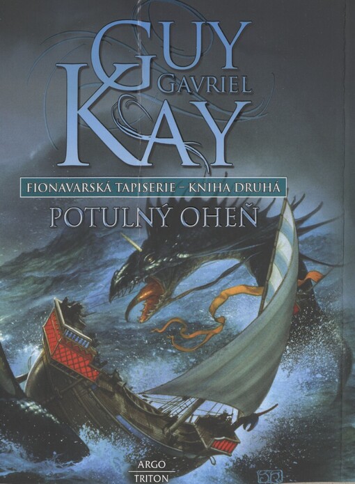 Fionavarská tapiserie.Kniha druhá,Potulný oheň