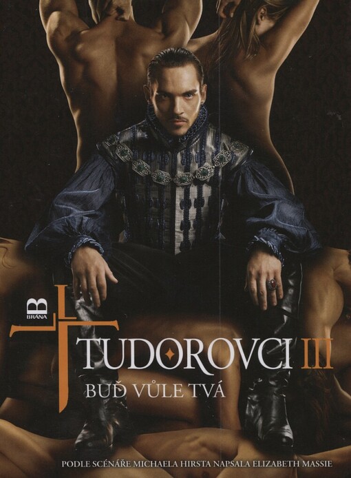 Tudorovci: román podle třetí řady seriálu Tudorovci