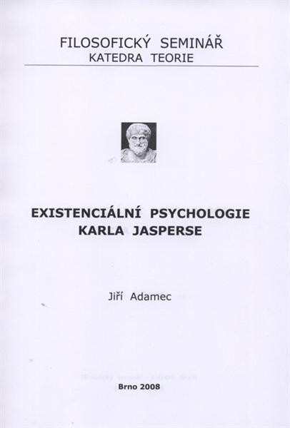 Existenciální psychologie Karla Jasperse