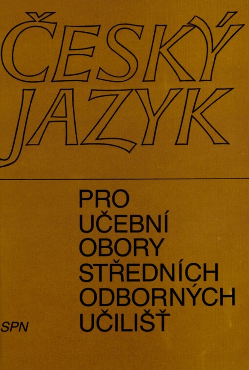 Český jazyk pro učební obory středních odborných učilišť