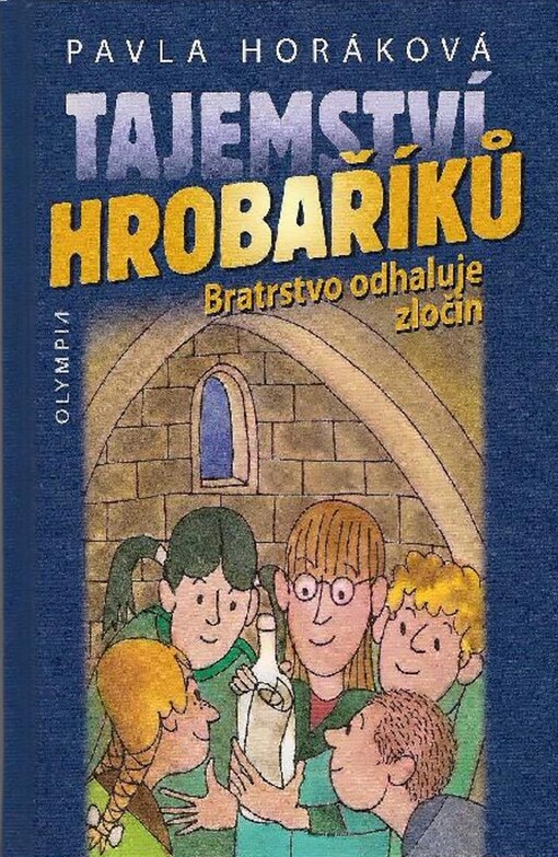 Tajemství Hrobaříků: bratrstvo odhaluje zločin
