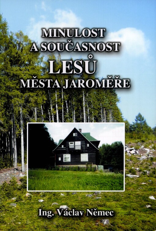 Minulost a současnost lesů města Jaroměře