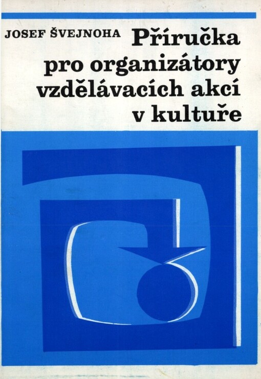 Příručka pro organizátory vzdělávacích akci v kultuře