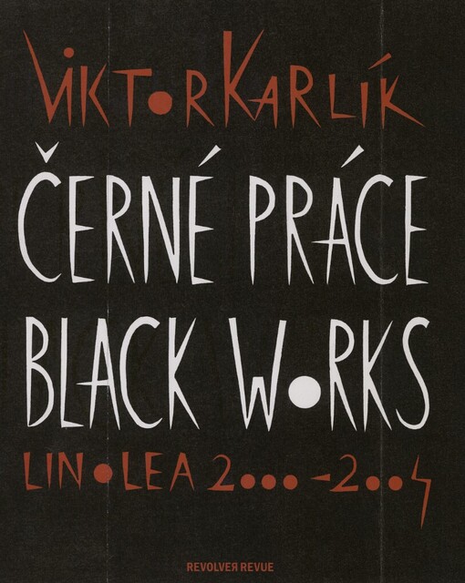 Černé práce =: Black works : linolea 2...-2..4