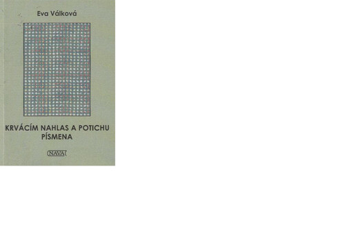 Krvácím nahlas a potichu písmena