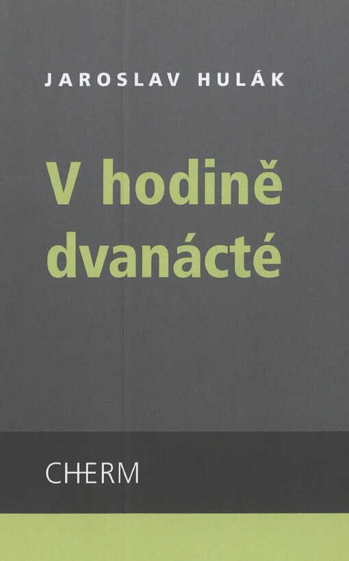 V hodině dvanácté