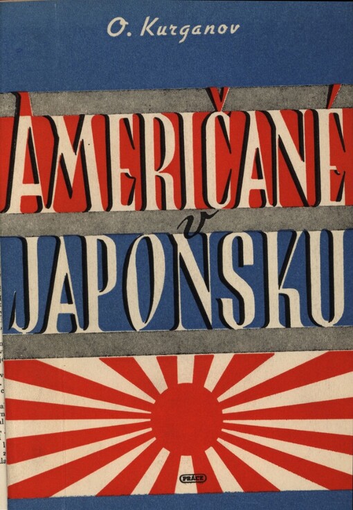 Američané v Japonsku: Reportáž