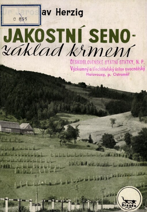 Jakostní seno - základ krmení