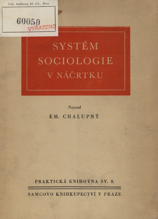 Systém sociologie v náčrtku: učebnice a příručka