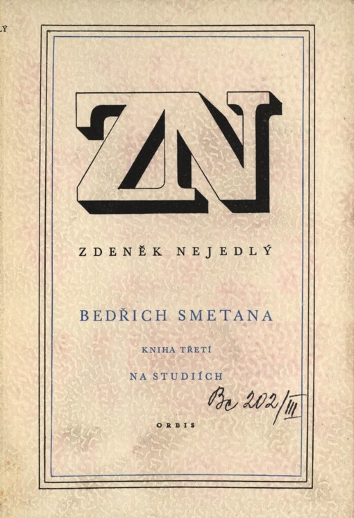 Bedřich Smetana.Kn. 3,Na studiích