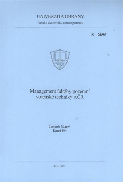 Management údržby pozemní vojenské techniky v AČR: skripta