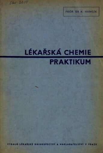 Lékařská chemie: Učebnice pro mediky a příručka pro lékaře