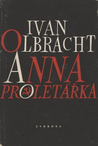 Anna proletářka :román z r. 1920