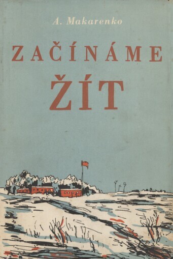 Začínáme žít :román, 4., dopl. vyd.