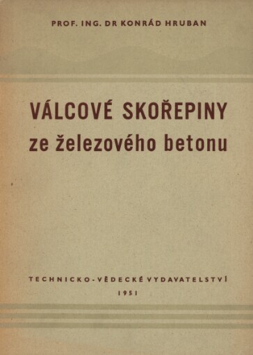 Válcové skořepiny ze železového betonu