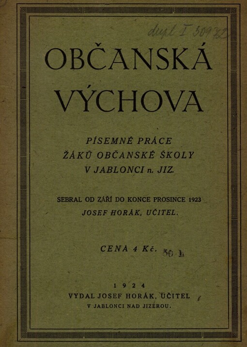Občanská výchova :písemné práce žáků občanské školy v Jablonci n. Jiz.