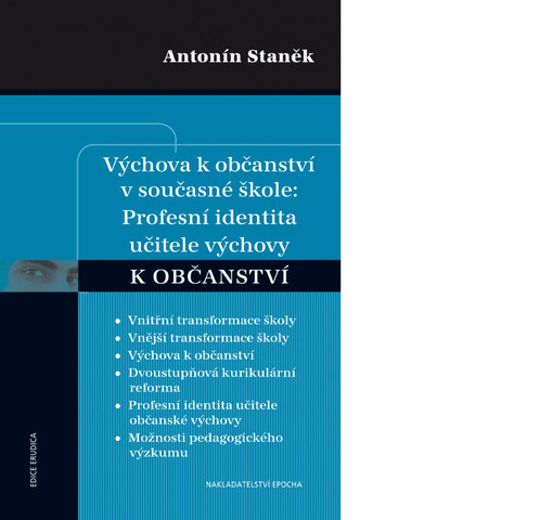 Výchova k občanství v současné škole: profesní identita učitele výchovy k občanství