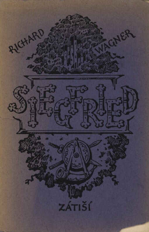 [Prsten Nibelungův: slavnostní hra jevištní o třech večerech a předvečeru