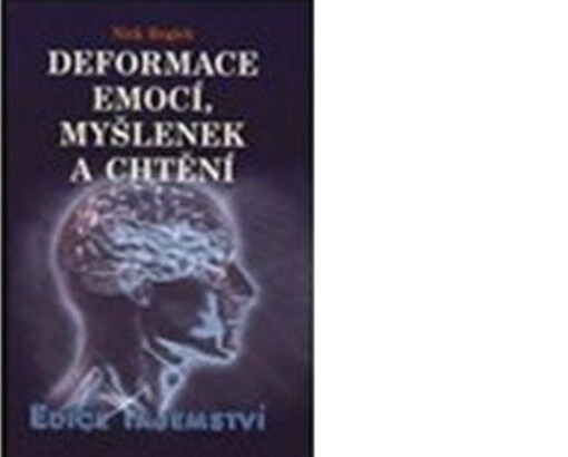 Deformace emocí, myšlenek a chtění
