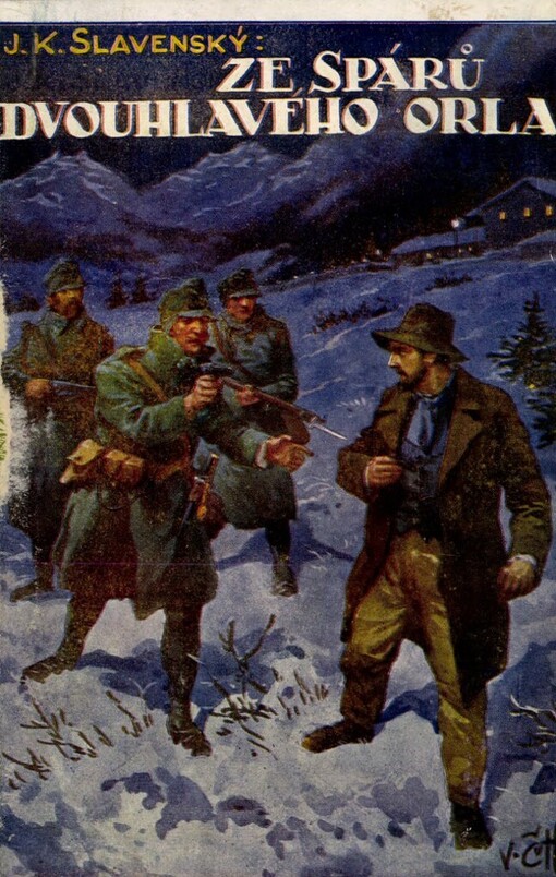 Ze spárů dvouhlavého orla :příběhy prožité legionářem - starodružiníkem v rakouském válečném zajetí a na útěku do Švýcar : r.1915-1916 : paměti jednoho z nejmenších