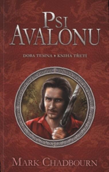 Doba temna. Kniha třetí, Psi Avalonu