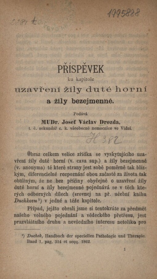 Příspěvek ku kapitole uzavření žíly duté horní a žíly bezejmenné