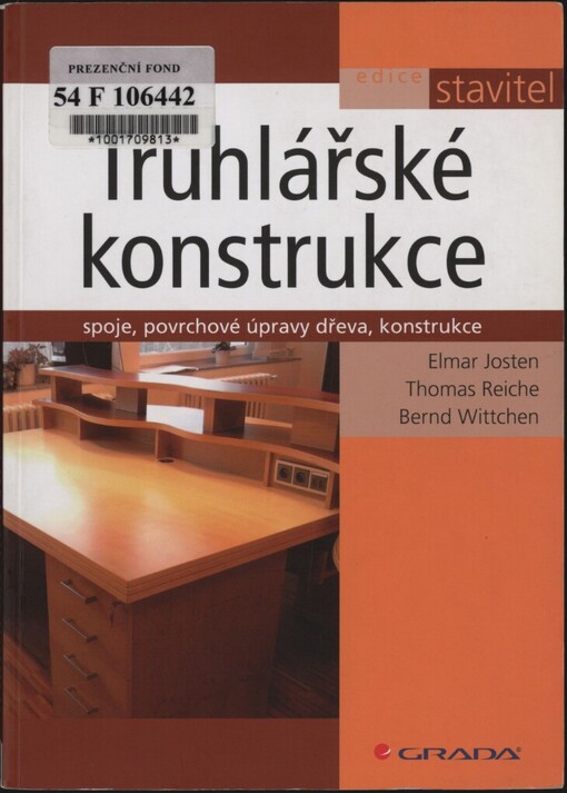 Truhlářské konstrukce: spoje, povrchové úpravy dřeva, konstrukce