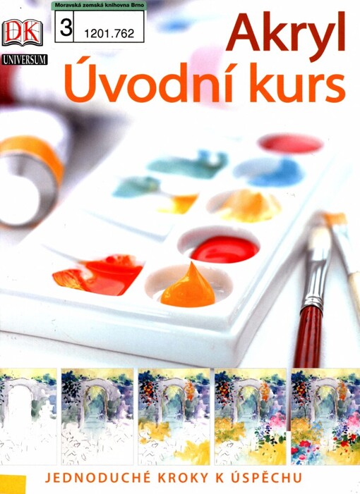 Akryl: úvodní kurs