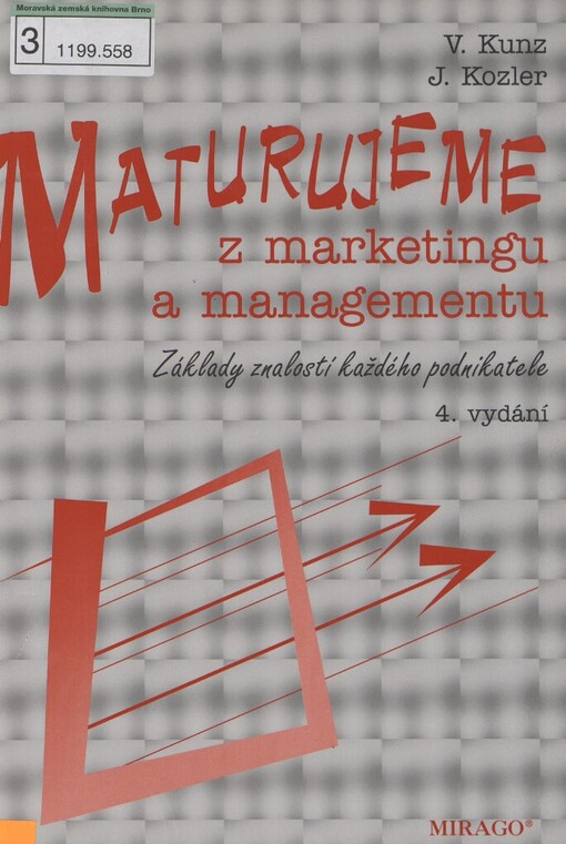 Maturujeme z marketingu a managementu: základy znalostí každého podnikatele