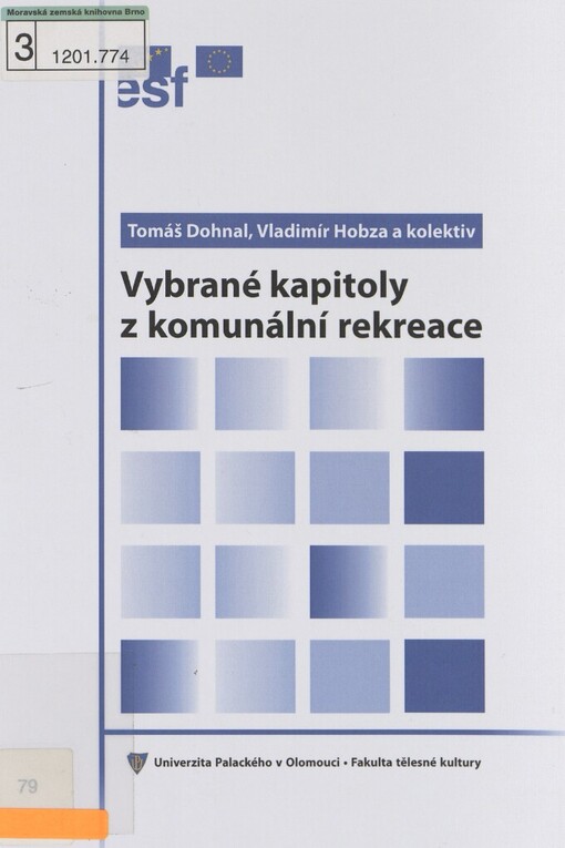 Vybrané kapitoly z komunální rekreace: vybrané kapitoly a případové studie pro školu i praxi