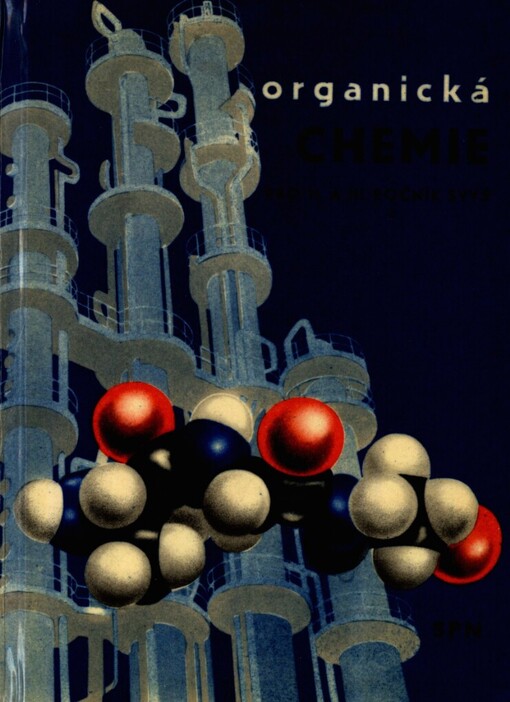 Organická chemie pro 2. a 3. ročník středních všeobecně vzdělávacích škol