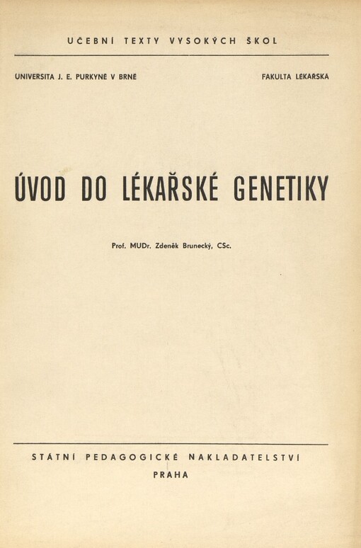 Úvod do lékařské genetiky: Určeno pro posl. lék. fak