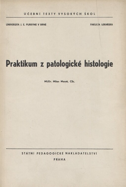 Praktikum z patologické histologie: určeno pro posl. fak. lék