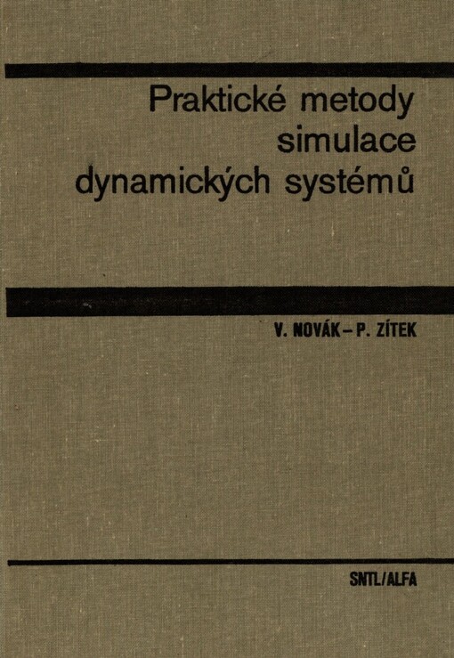 Praktické metody simulace dynamických systémů: příručka pro vysoké školy technického směru