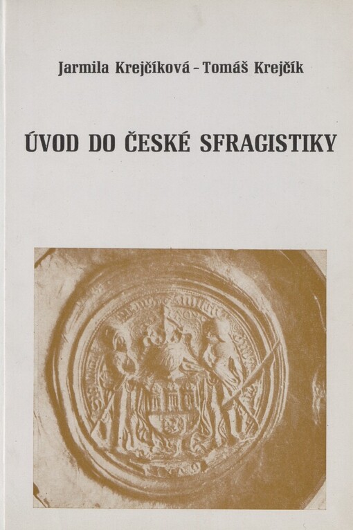 Úvod do české sfragistiky