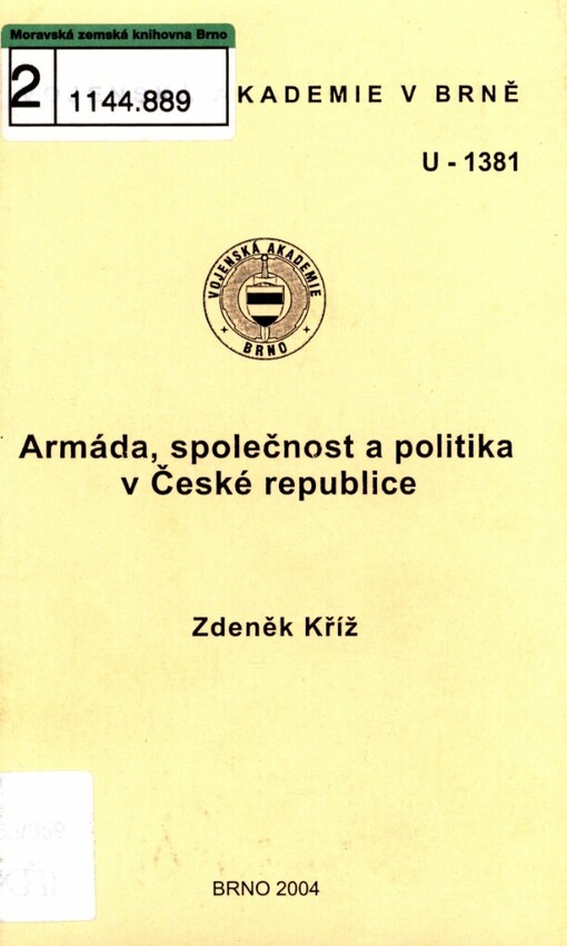 Armáda, společnost a politika v České republice