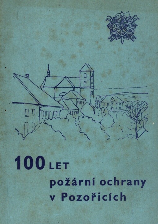 100 let požární ochrany v Pozořicích