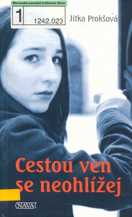 Cestou ven se neohlížej
