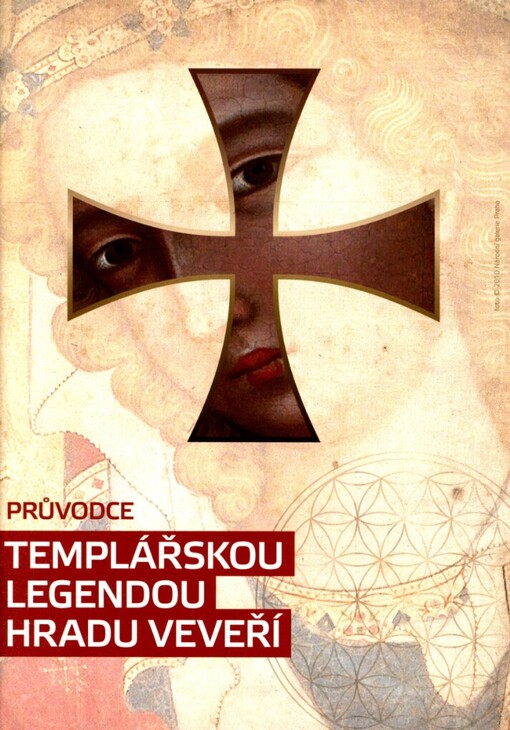 Průvodce templářskou legendou hradu Veveří