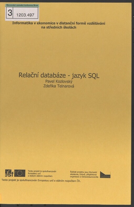 Relační databáze - jazyk SQL: učební text pro distanční formu vzdělávání
