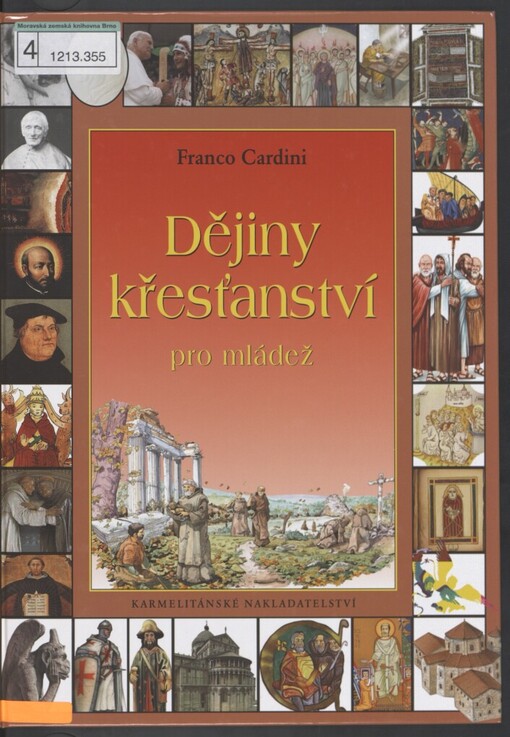 Dějiny křesťanství pro mládež: 2000 let náboženského života v kultuře a společnosti