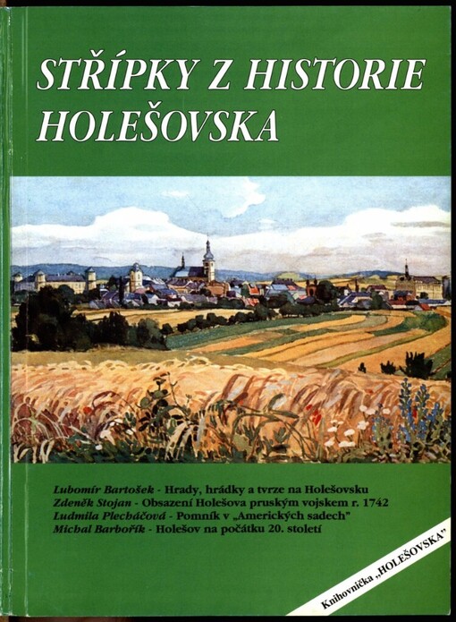 Střípky z historie Holešovska