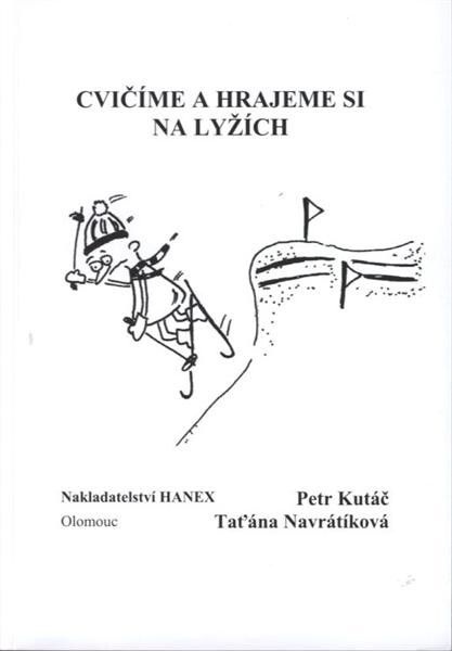 Cvičíme a hrajeme si na lyžích
